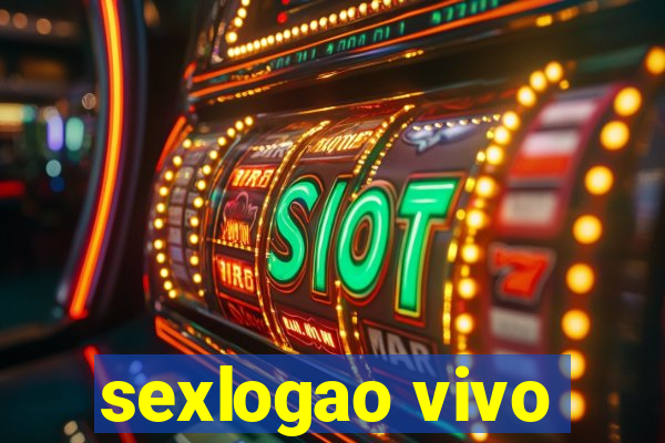 sexlogao vivo